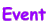 Event